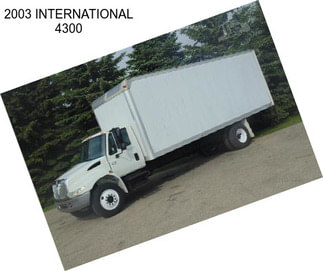 2003 INTERNATIONAL 4300