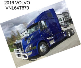 2016 VOLVO VNL64T670