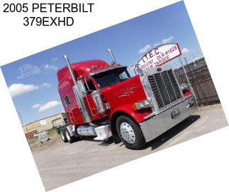 2005 PETERBILT 379EXHD