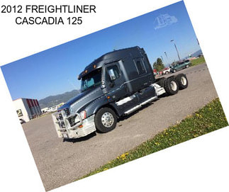 2012 FREIGHTLINER CASCADIA 125