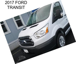 2017 FORD TRANSIT