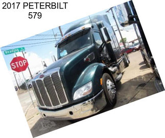 2017 PETERBILT 579