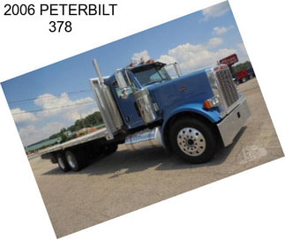 2006 PETERBILT 378