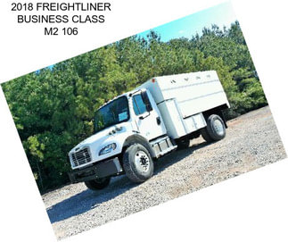 2018 FREIGHTLINER BUSINESS CLASS M2 106