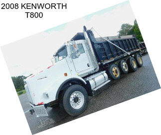 2008 KENWORTH T800