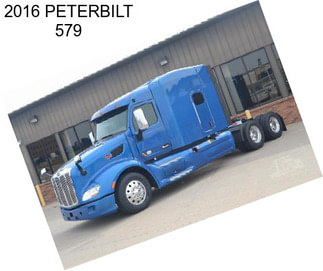 2016 PETERBILT 579