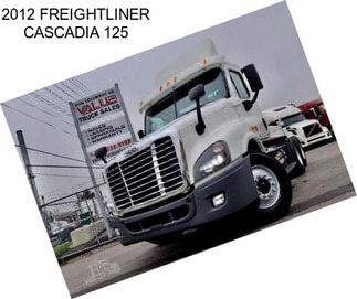 2012 FREIGHTLINER CASCADIA 125