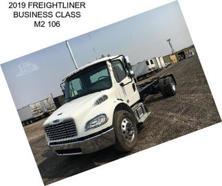 2019 FREIGHTLINER BUSINESS CLASS M2 106