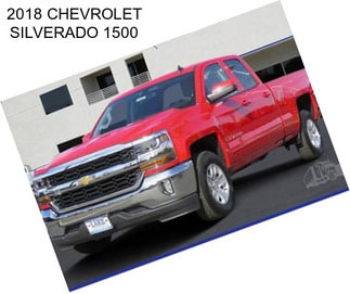 2018 CHEVROLET SILVERADO 1500