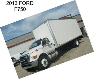 2013 FORD F750