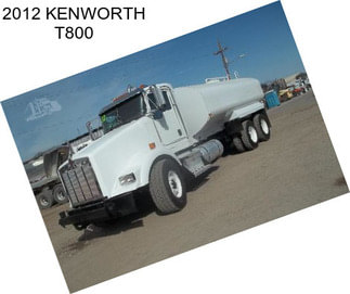 2012 KENWORTH T800