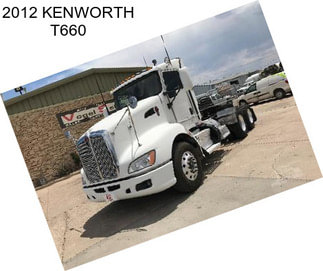 2012 KENWORTH T660