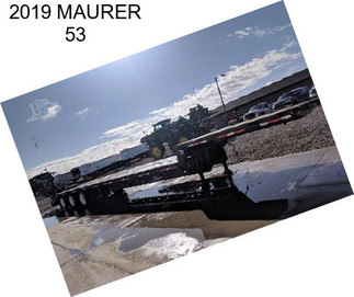 2019 MAURER 53