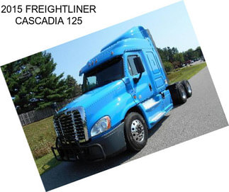 2015 FREIGHTLINER CASCADIA 125