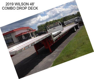 2019 WILSON 48\' COMBO DROP DECK