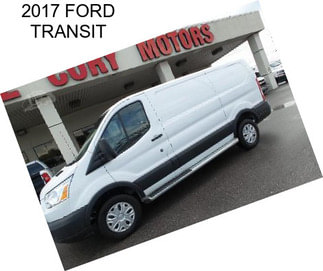 2017 FORD TRANSIT