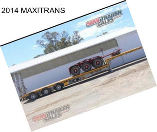 2014 MAXITRANS