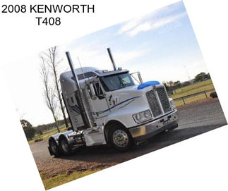 2008 KENWORTH T408