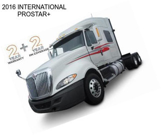 2016 INTERNATIONAL PROSTAR+