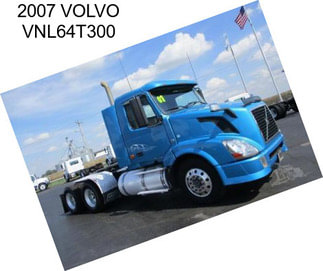 2007 VOLVO VNL64T300