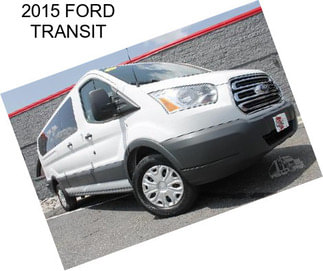 2015 FORD TRANSIT