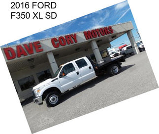 2016 FORD F350 XL SD