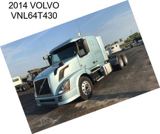 2014 VOLVO VNL64T430