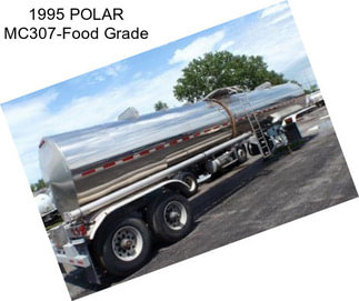 1995 POLAR MC307-Food Grade