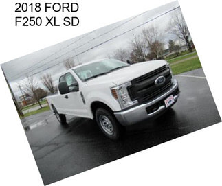 2018 FORD F250 XL SD