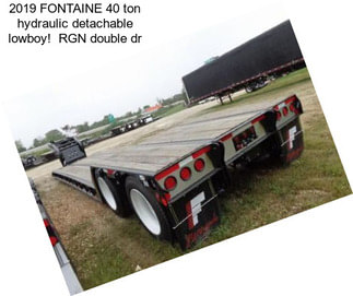 2019 FONTAINE 40 ton hydraulic detachable lowboy!  RGN double dr