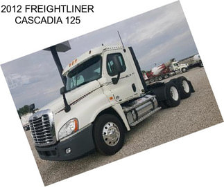 2012 FREIGHTLINER CASCADIA 125