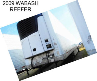 2009 WABASH REEFER