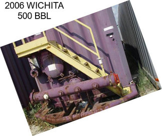 2006 WICHITA 500 BBL