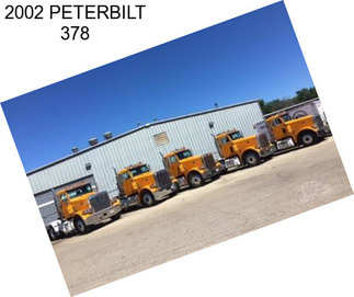 2002 PETERBILT 378