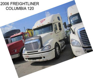 2006 FREIGHTLINER COLUMBIA 120