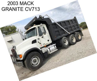 2003 MACK GRANITE CV713