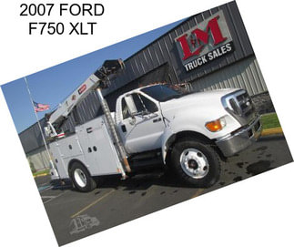 2007 FORD F750 XLT