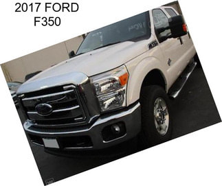 2017 FORD F350