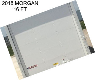 2018 MORGAN 16 FT