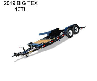 2019 BIG TEX 10TL