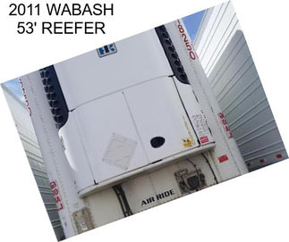 2011 WABASH 53\' REEFER