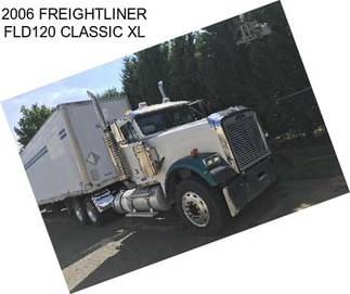 2006 FREIGHTLINER FLD120 CLASSIC XL
