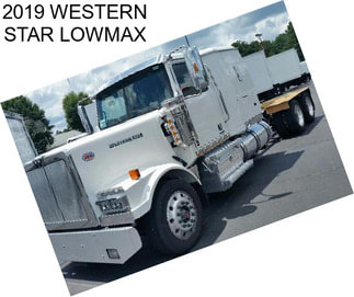 2019 WESTERN STAR LOWMAX