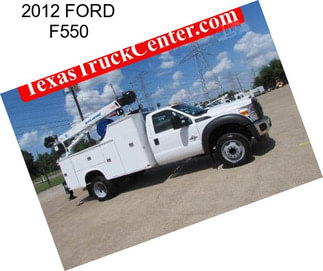 2012 FORD F550