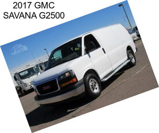 2017 GMC SAVANA G2500