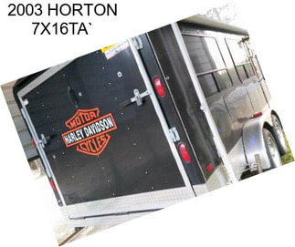 2003 HORTON 7X16TA`