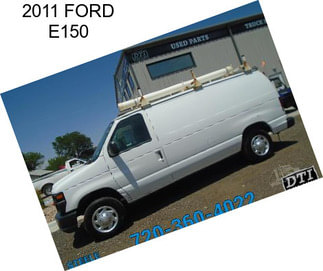 2011 FORD E150