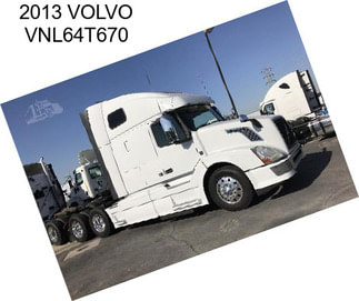 2013 VOLVO VNL64T670