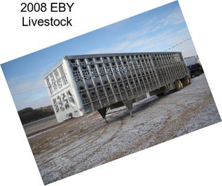 2008 EBY Livestock