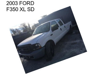 2003 FORD F350 XL SD